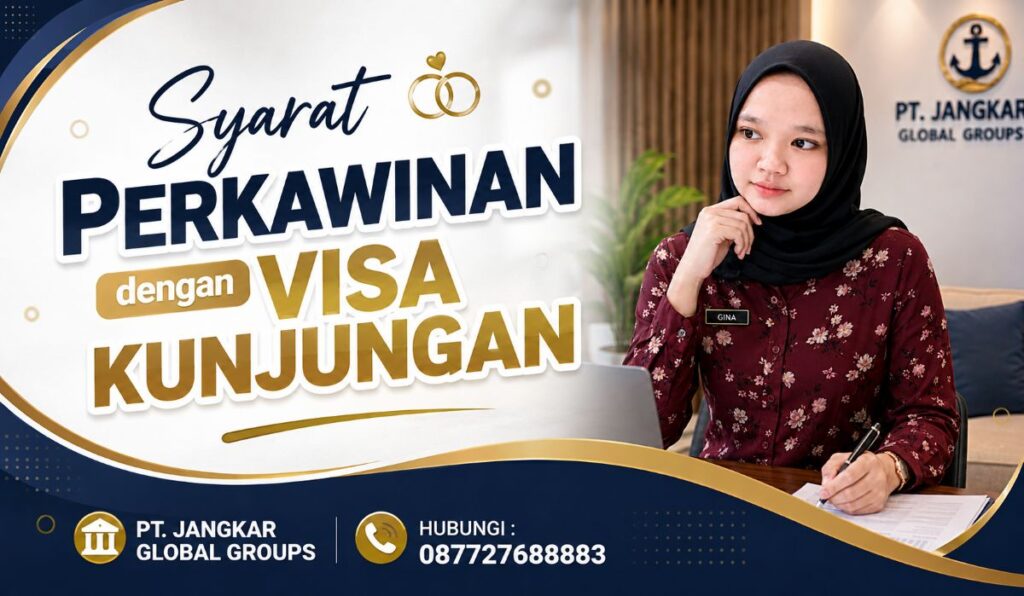 Syarat Perkawinan Visa Kunjungan