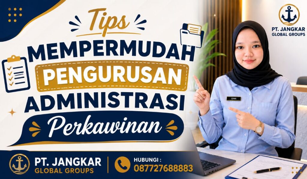 Tips Mempermudah Pengurusan Administrasi Perkawinan