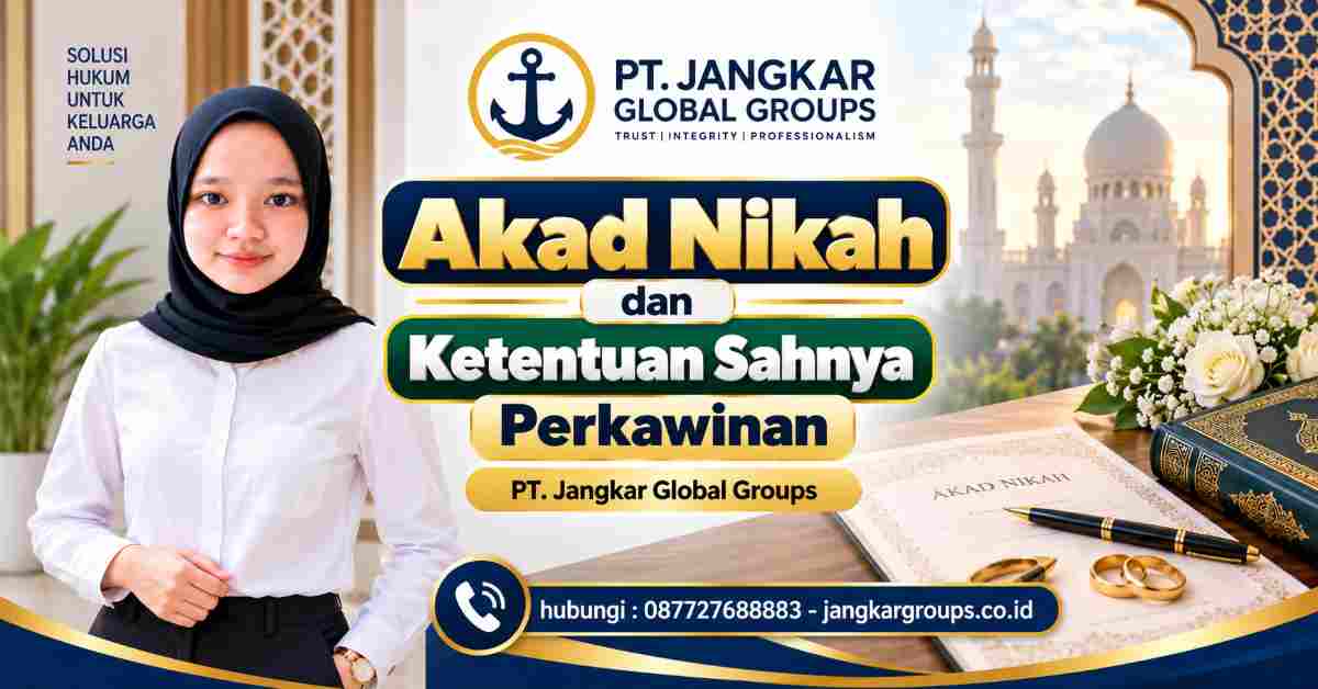 Akad Nikah dan Ketentuan Sahnya Perkawinan