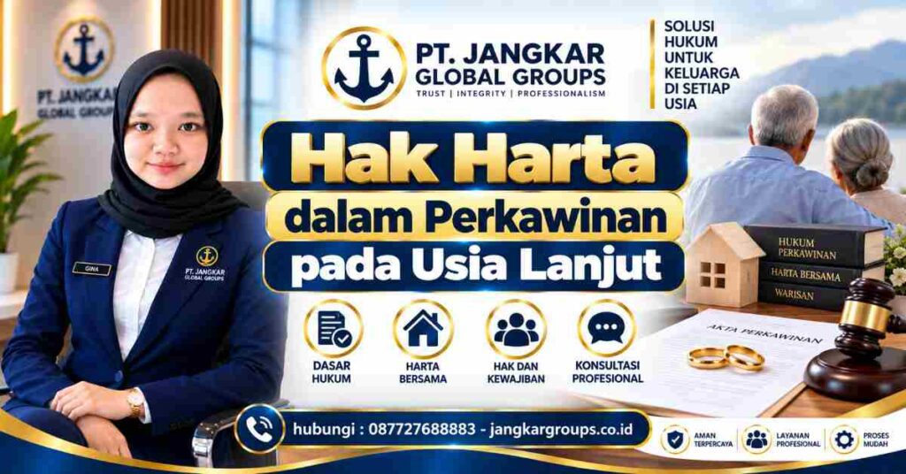 Hak Harta dalam Perkawinan pada Usia Lanjut