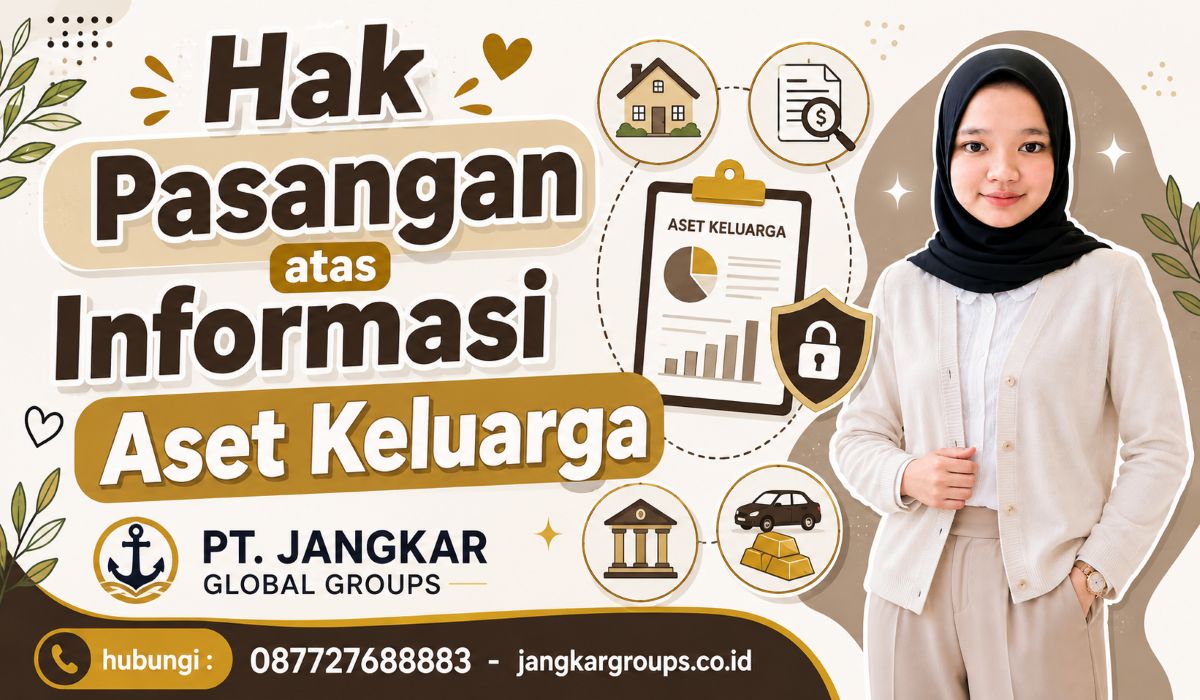 Hak Pasangan atas Informasi Aset Keluarga