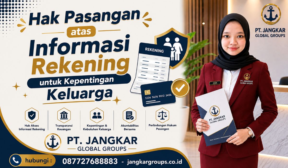 Hak Pasangan atas Informasi Rekening untuk Kepentingan Keluarga