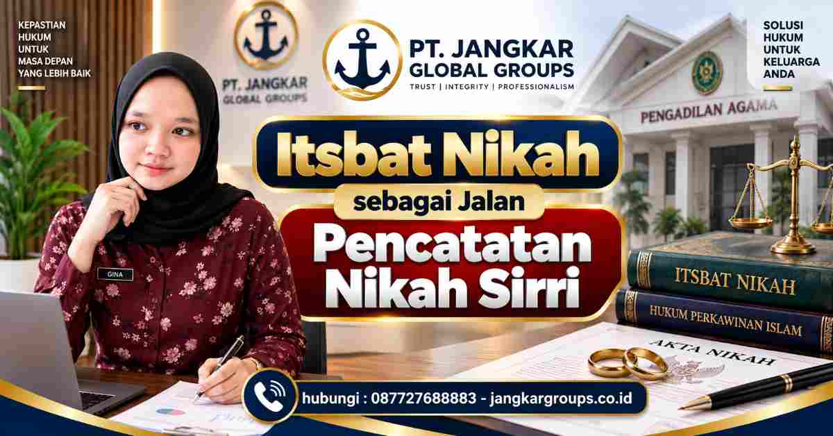 Itsbat Nikah sebagai Jalan Pencatatan Nikah Sirri