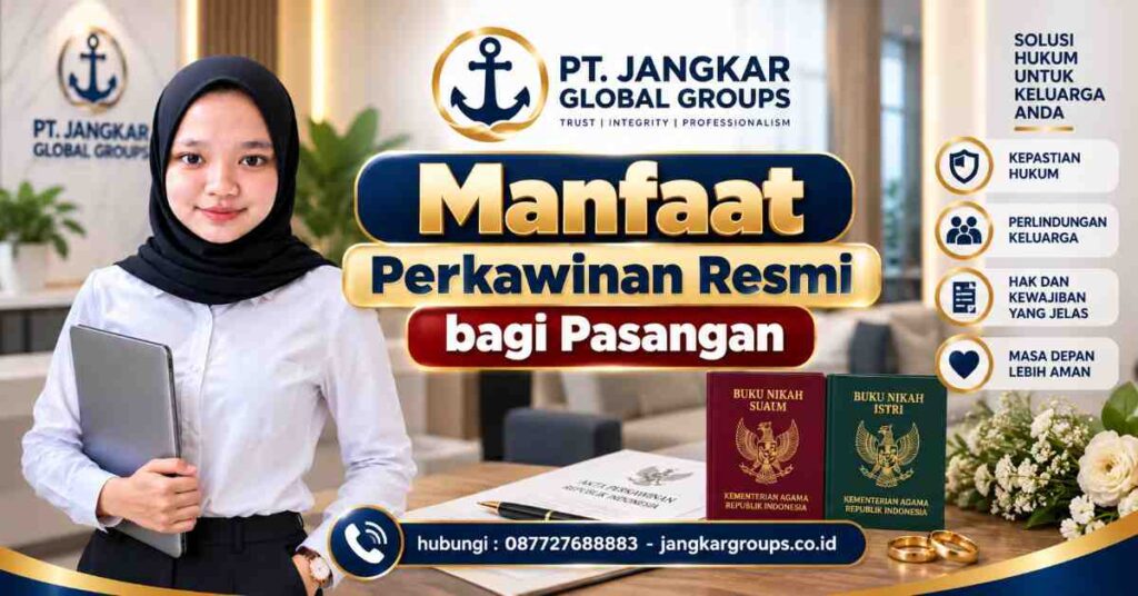 Manfaat Perkawinan Resmi bagi Pasangan