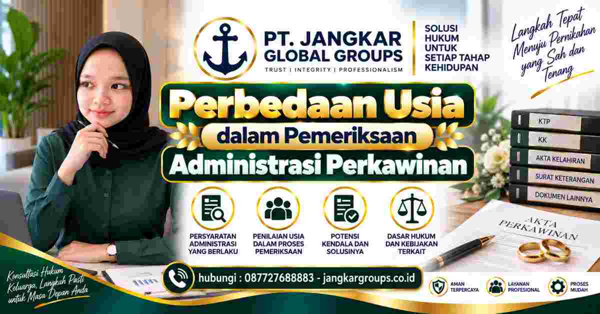 Perbedaan Usia dalam Pemeriksaan Administrasi Perkawinan