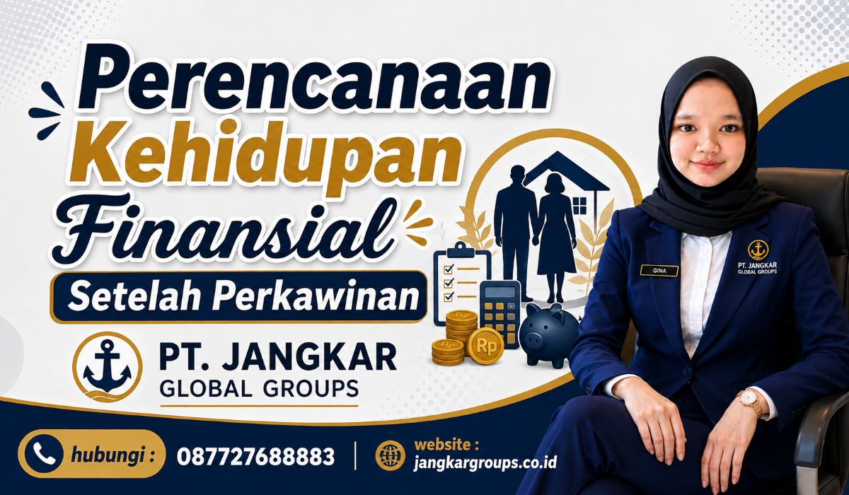 Perencanaan Kehidupan Finansial Setelah Perkawinan