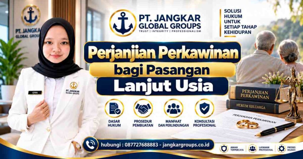 Perjanjian Perkawinan bagi Pasangan Lanjut Usia