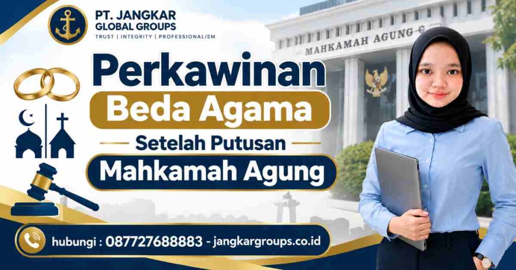 Perkawinan Beda Agama Setelah Putusan Mahkamah Agung