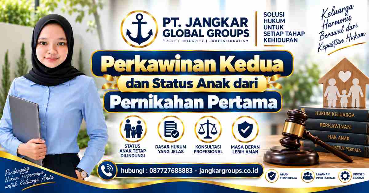 Perkawinan Kedua dan Status Anak dari Pernikahan Pertama