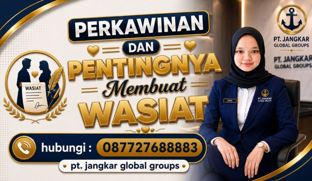 Perkawinan dan Pentingnya Membuat Wasiat