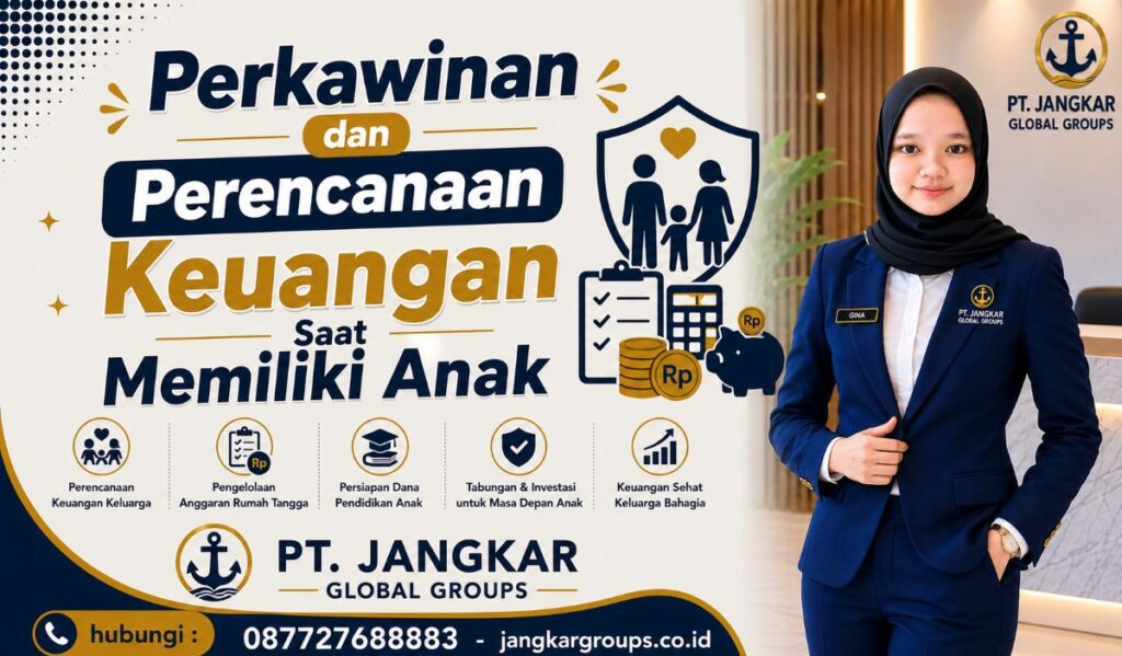 Perkawinan dan Perencanaan Keuangan Saat Memiliki Anak