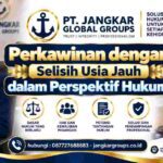 Perkawinan dengan Selisih Usia Jauh dalam Perspektif Hukum