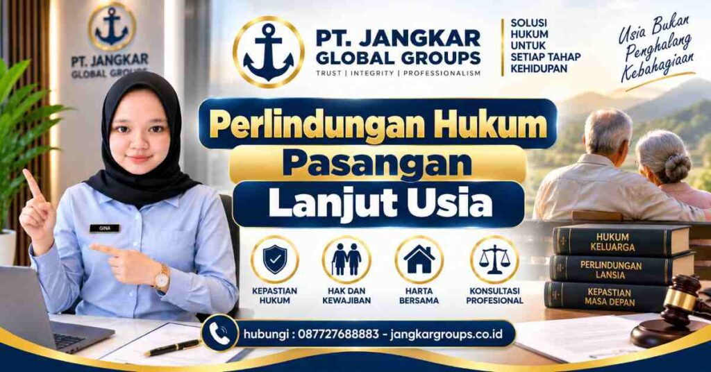 Perlindungan Hukum Pasangan Lanjut Usia