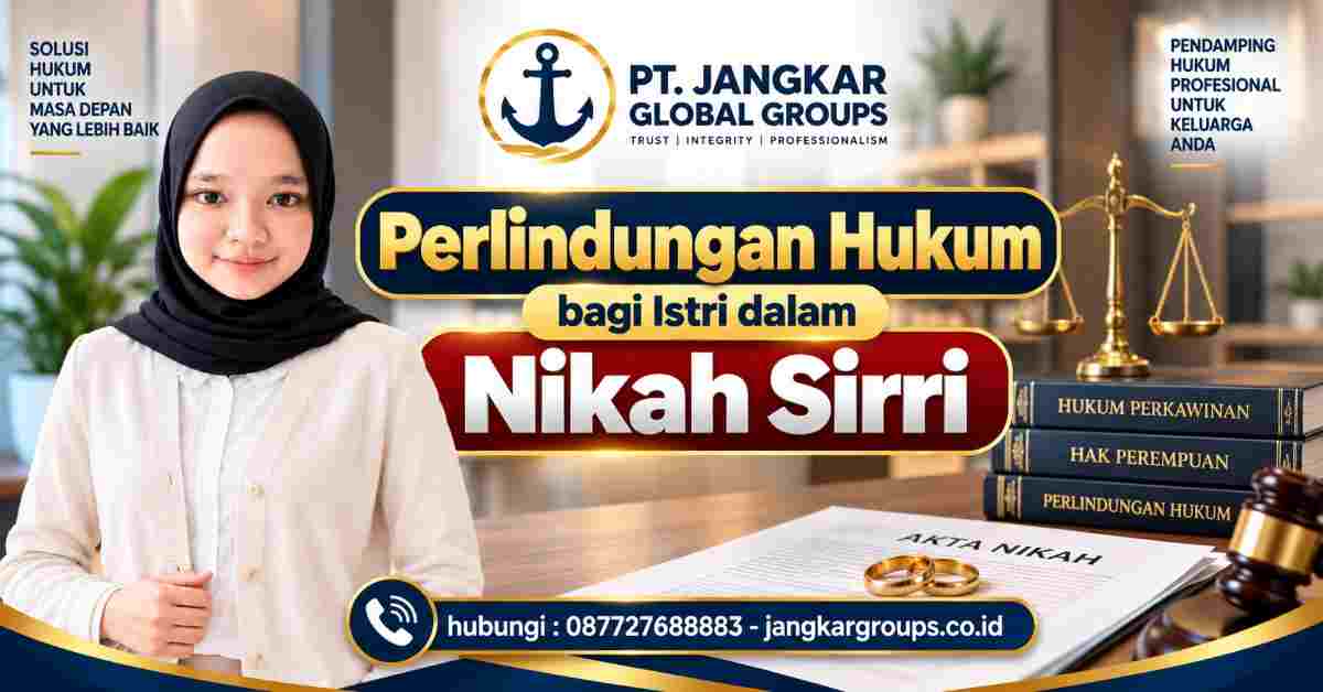 Perlindungan Hukum bagi Istri dalam Nikah Sirri