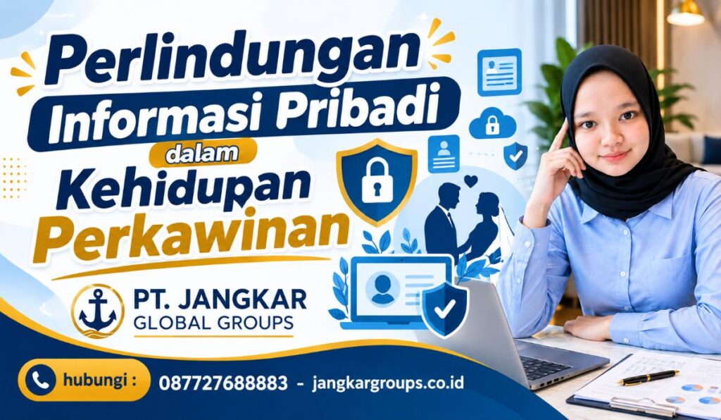 Perlindungan Informasi Pribadi dalam Kehidupan Perkawinan