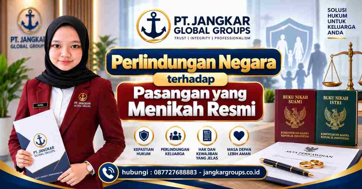Perlindungan Negara terhadap Pasangan yang Menikah Resmi