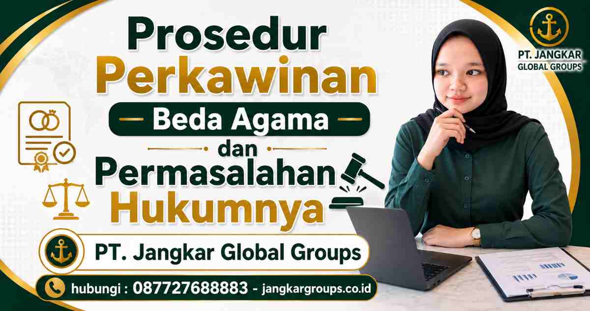 Prosedur Perkawinan Beda Agama dan Permasalahan Hukumnya