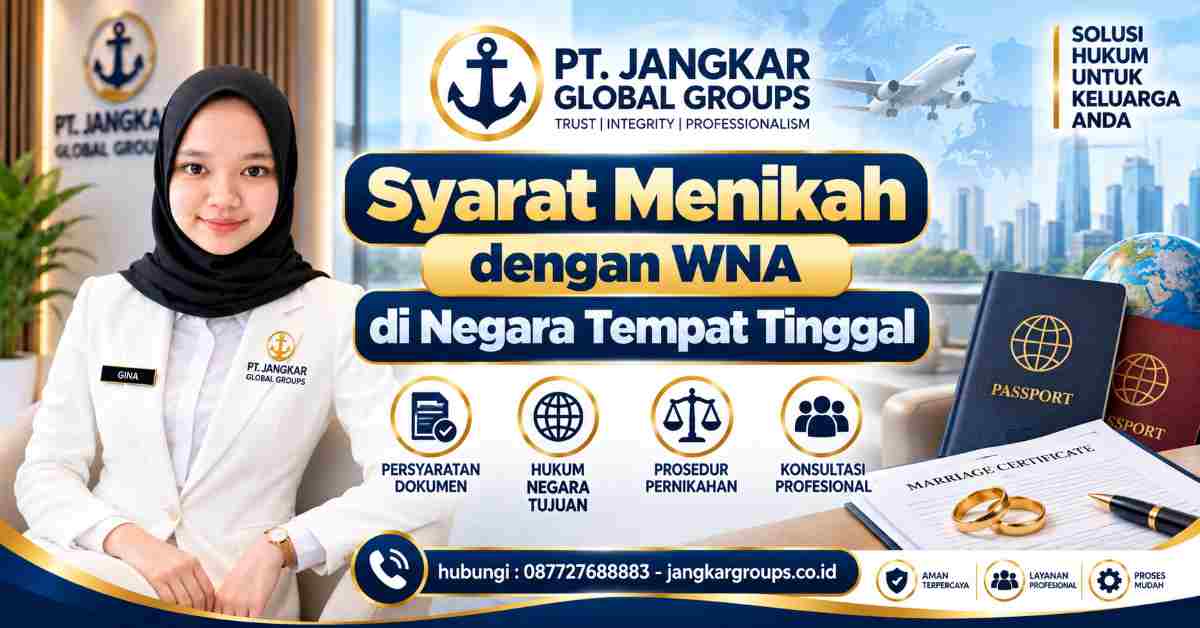 Syarat Menikah dengan WNA di Negara Tempat Tinggal