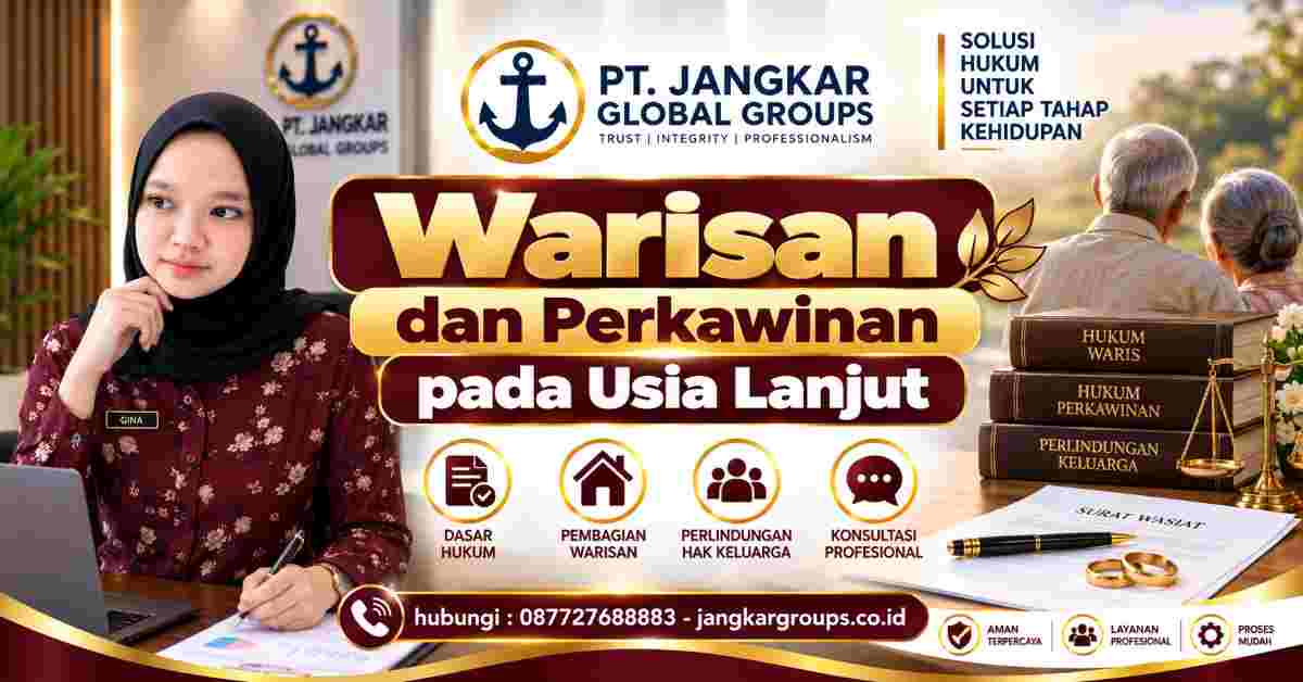 Warisan dan Perkawinan pada Usia Lanjut